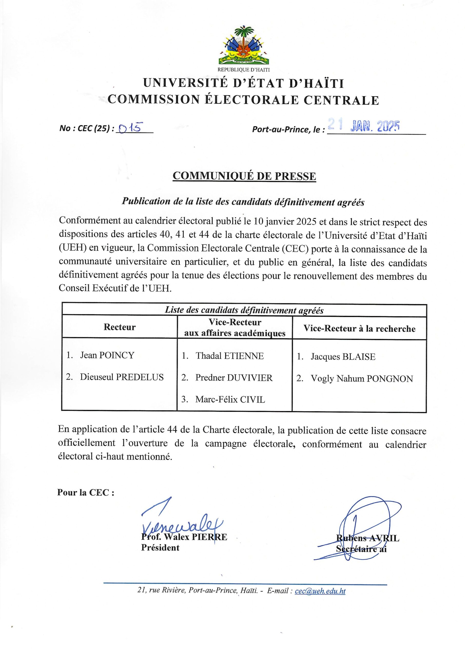 Liste des candidats définitivement agréés au processus électoral en vue du renouvellement des membres du Conseil Exécutif de l’Université d’Etat d’Haïti 
